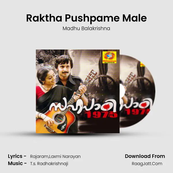 Raktha Pushpame Male MP3 Song by Madhu Balakrishna Cover