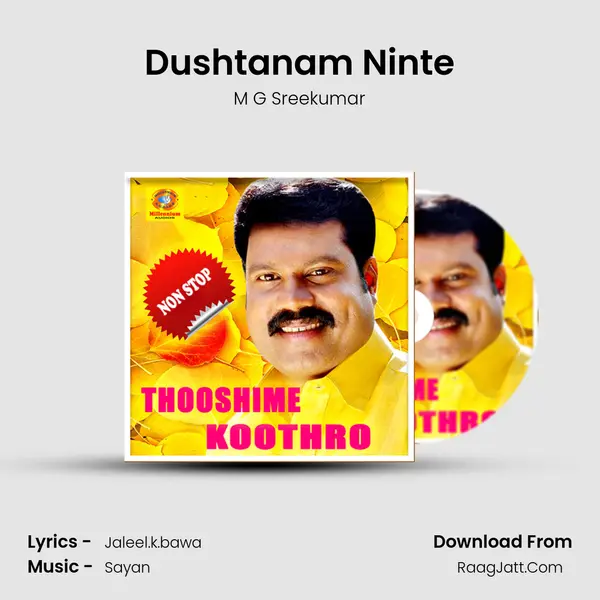 Dushtanam Ninte MP3 Song by M G Sreekumar Cover