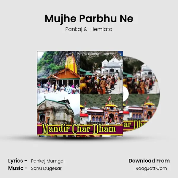 Mujhe Parbhu Ne MP3 Song by Pankaj Cover