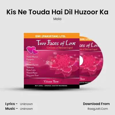 Kis Ne Touda Hai Dil Huzoor Ka MP3 Song by Mala Cover
