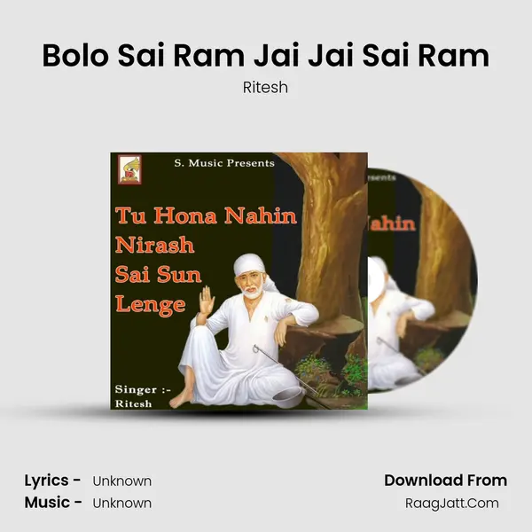 Bolo Sai Ram Jai Jai Sai Ram MP3 Song by Ritesh Cover