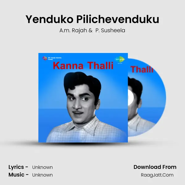 Yenduko Pilichevenduku MP3 Song by A.m. Rajah Cover