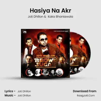 Hasiya Na Akr MP3 Song by Joti Dhillon Cover