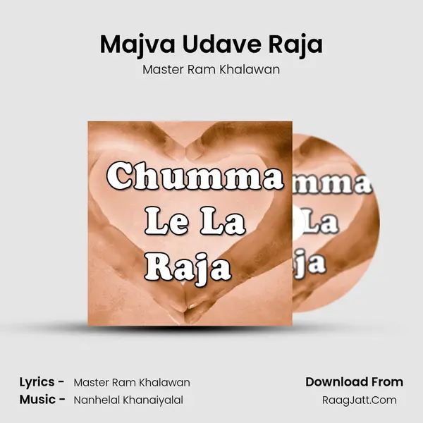 Majva Udave Raja MP3 Song by Master Ram Khalawan Cover