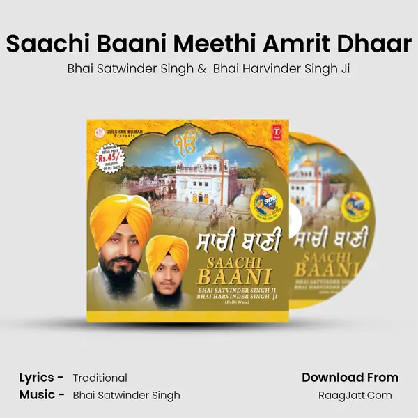 Saachi Baani Meethi Amrit Dhaar MP3 Song by Bhai Satwinder Singh Cover