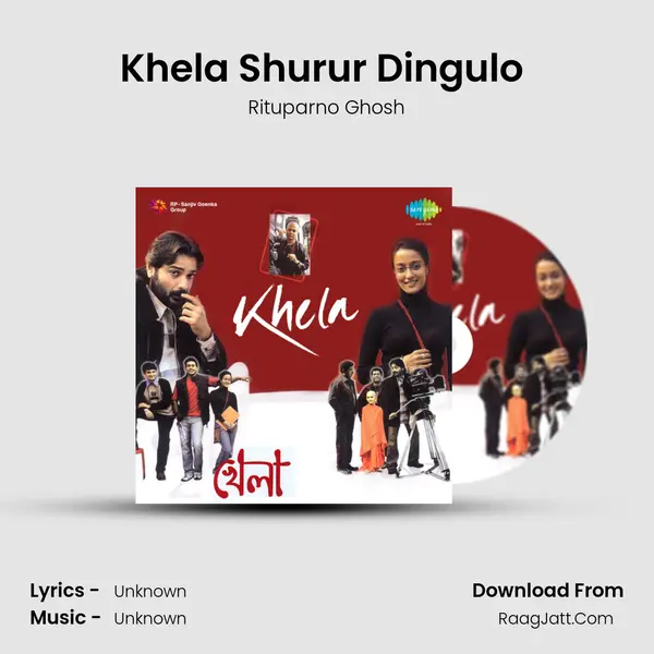 Khela Shurur Dingulo (Narration) MP3 Song by Rituparno Ghosh Cover