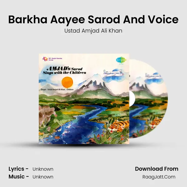 Barkha Aayee Sarod And Voice MP3 Song by Ustad Amjad Ali Khan Cover