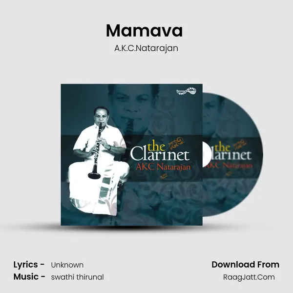 Mamava (The Clarinet) MP3 Song by A.K.C.Natarajan Cover