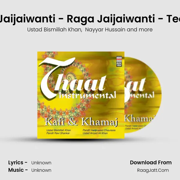 Raga Jaijaiwanti - Raga Jaijaiwanti - Teentaal MP3 Song by Ustad Bismillah Khan Cover