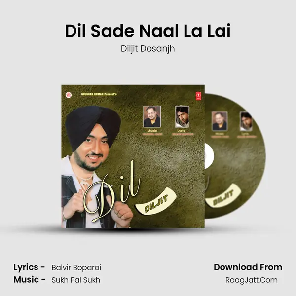 Dil Sade Naal La Lai MP3 Song by Diljit Dosanjh Cover