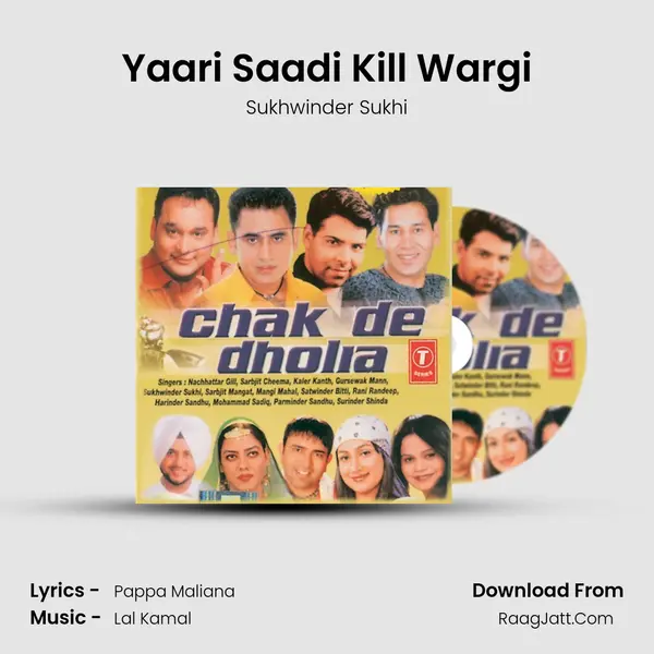 Yaari Saadi Kill Wargi MP3 Song by Sukhwinder Sukhi Cover