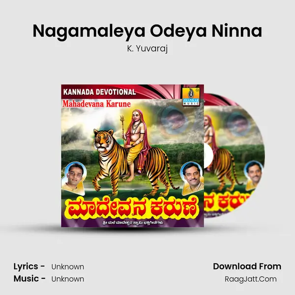 Nagamaleya Odeya Ninna MP3 Song by K. Yuvaraj Cover
