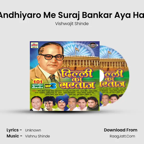 Andhiyaro Me Suraj Bankar Aya Hai mp3 song