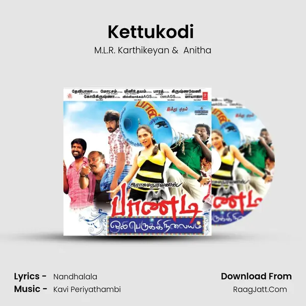 Kettukodi (Remix) MP3 Song by M.L.R. Karthikeyan Cover