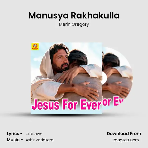Manusya Rakhakulla MP3 Song by Merin Gregory Cover