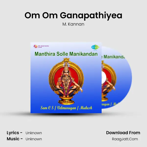 Om Om Ganapathiyea MP3 Song by M. Kannan Cover