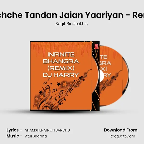 Kachche Tandan Jaian Yaariyan - Remix MP3 Song by Surjit Bindrakhia Cover