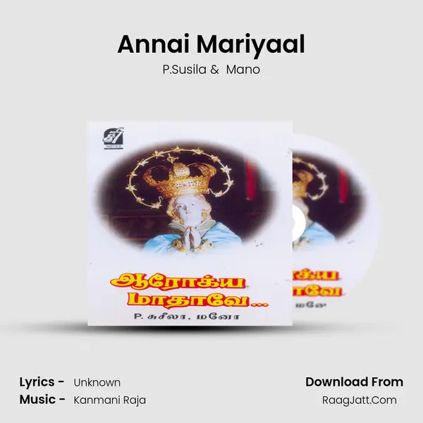 Annai Mariyaal MP3 Song by P.Susila Cover