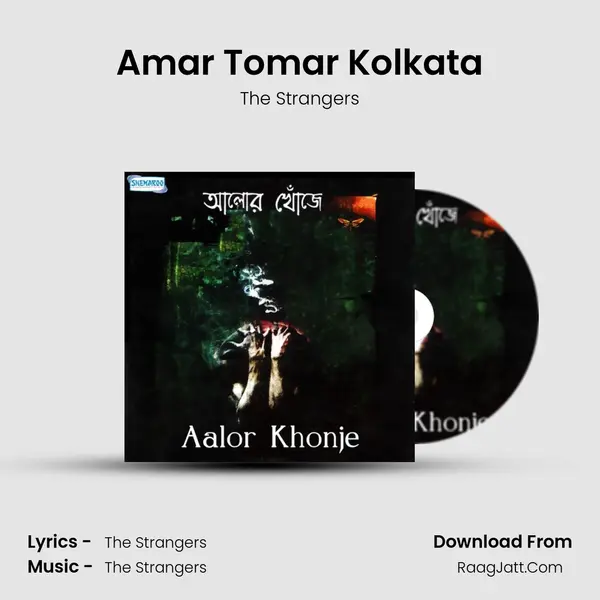Amar Tomar Kolkata MP3 Song by The Strangers Cover