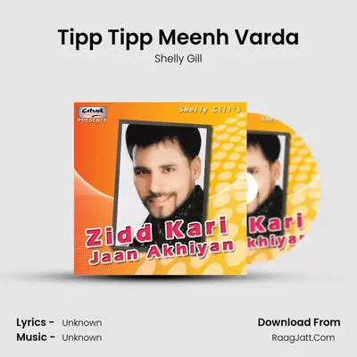 Tipp Tipp Meenh Varda MP3 Song by Shelly Gill Cover