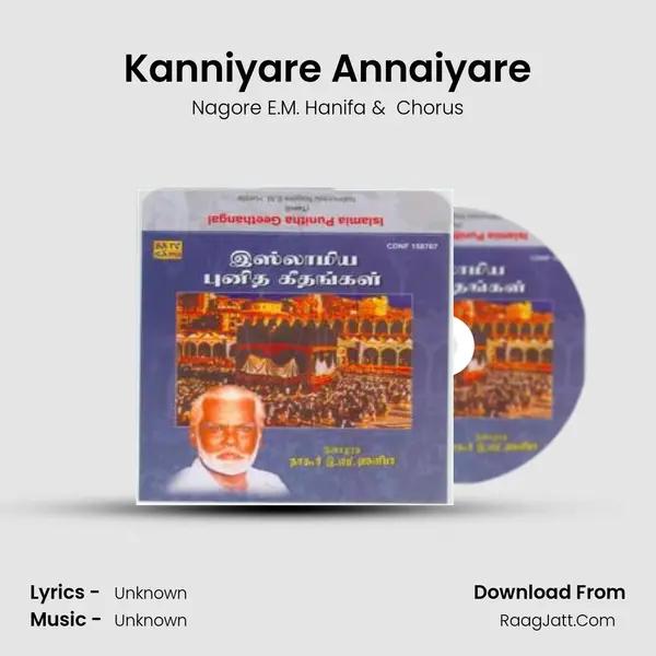 Kanniyare Annaiyare MP3 Song by Nagore E.M. Hanifa Cover
