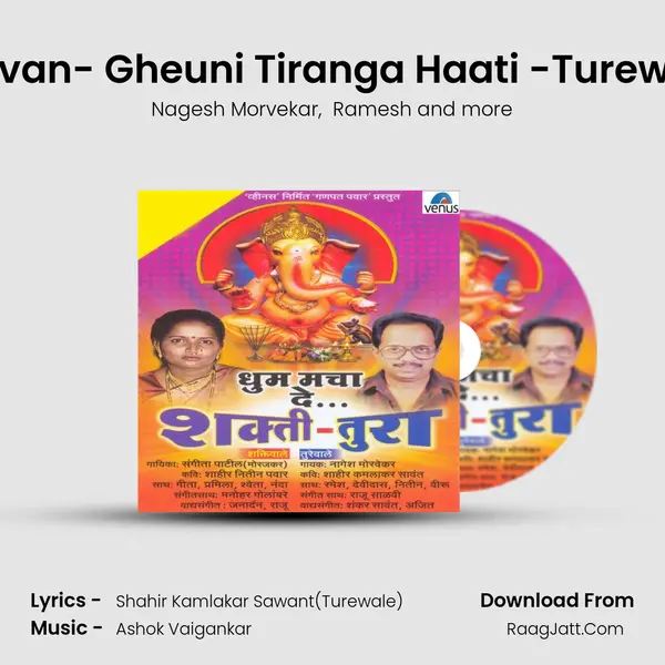 Stavan- Gheuni Tiranga Haati -Turewale MP3 Song by Nagesh Morvekar Cover
