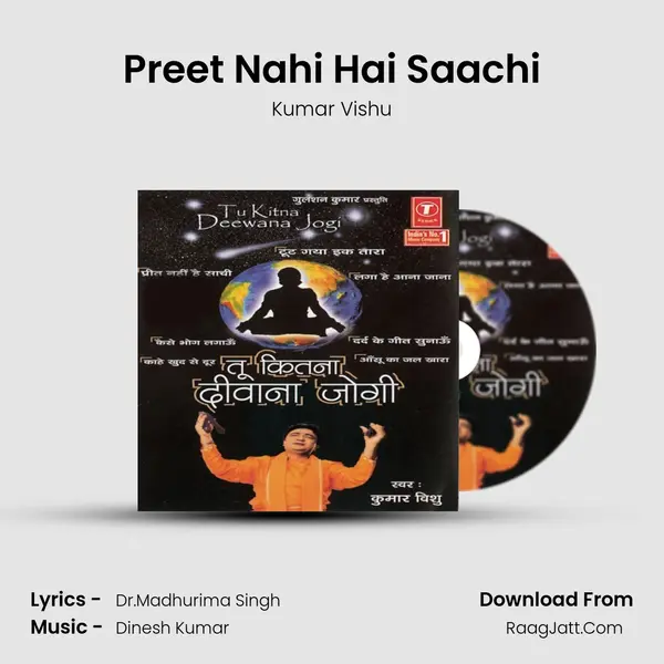Preet Nahi Hai Saachi MP3 Song by Kumar Vishu Cover