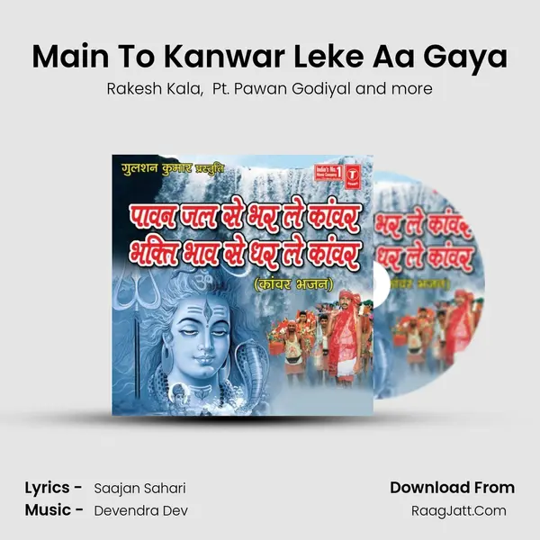 Main To Kanwar Leke Aa Gaya MP3 Song by Rakesh Kala Cover