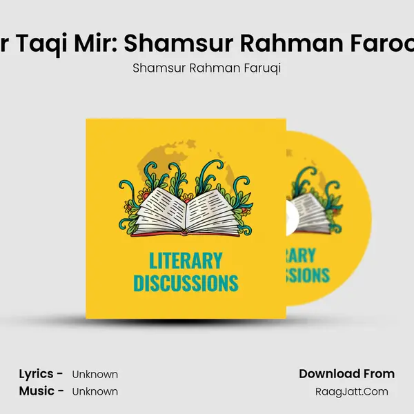 Mir Taqi Mir: Shamsur Rahman Farooqi MP3 Song by Shamsur Rahman Faruqi Cover