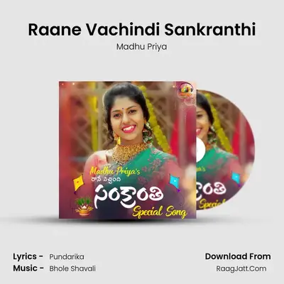Raane Vachindi Sankranthi - Madhu Priya