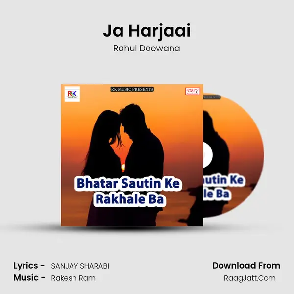 Ja Harjaai MP3 Song by Rahul Deewana Cover