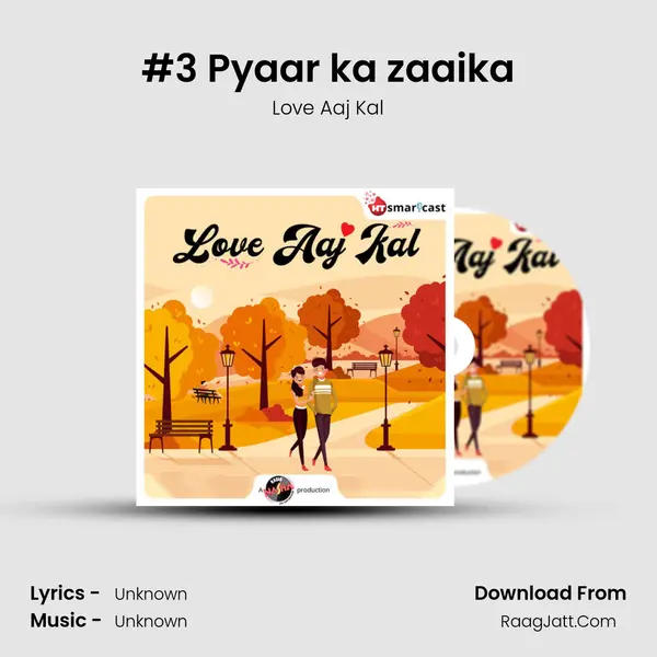#3 Pyaar ka zaaika MP3 Song by Love Aaj Kal Cover