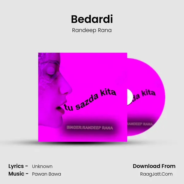Bedardi MP3 Song by Randeep Rana Cover
