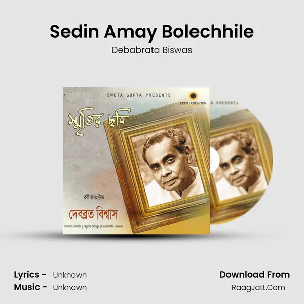 Sedin Amay Bolechhile MP3 Song by Debabrata Biswas Cover