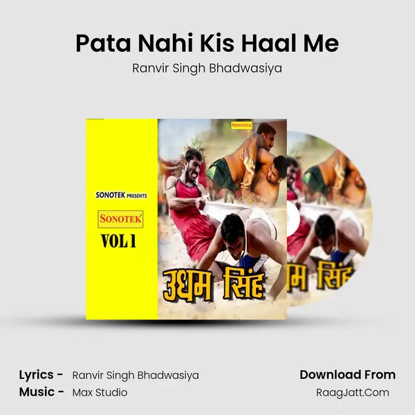 Pata Nahi Kis Haal Me mp3 song
