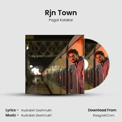 Rjn Town - Pagal Kalakar