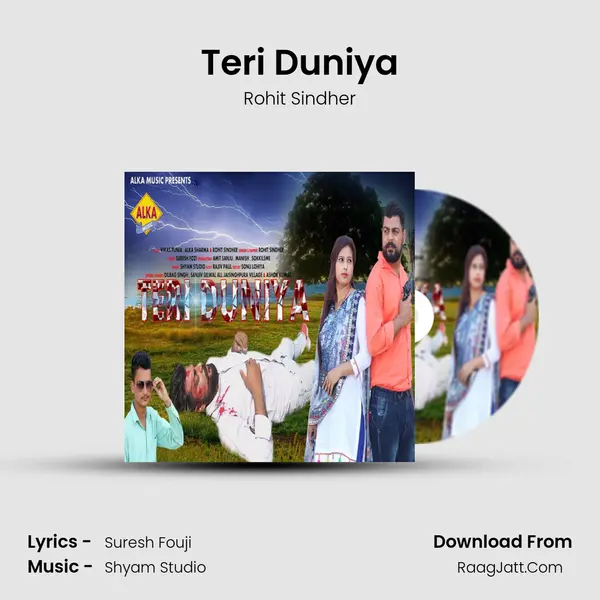 Teri Duniya - Rohit Sindher