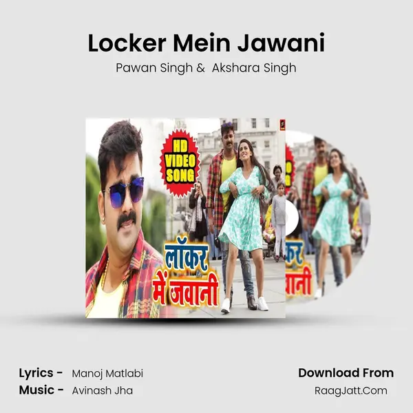 Locker Mein Jawani MP3 Song by Pawan Singh Cover