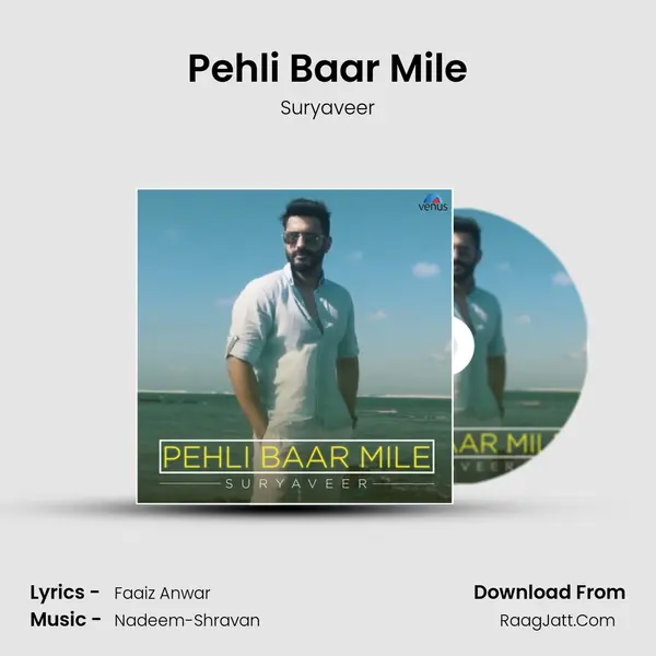 Pehli Baar Mile mp3 song