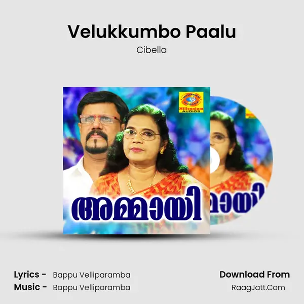 Velukkumbo Paalu MP3 Song by Cibella Cover