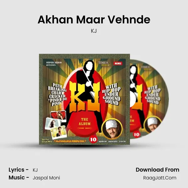 Akhan Maar Vehnde mp3 song