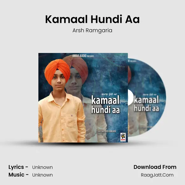 Kamaal Hundi Aa - Arsh Ramgaria