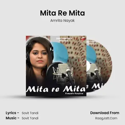 Mita Re Mita (Female Version) - Amrita Nayak