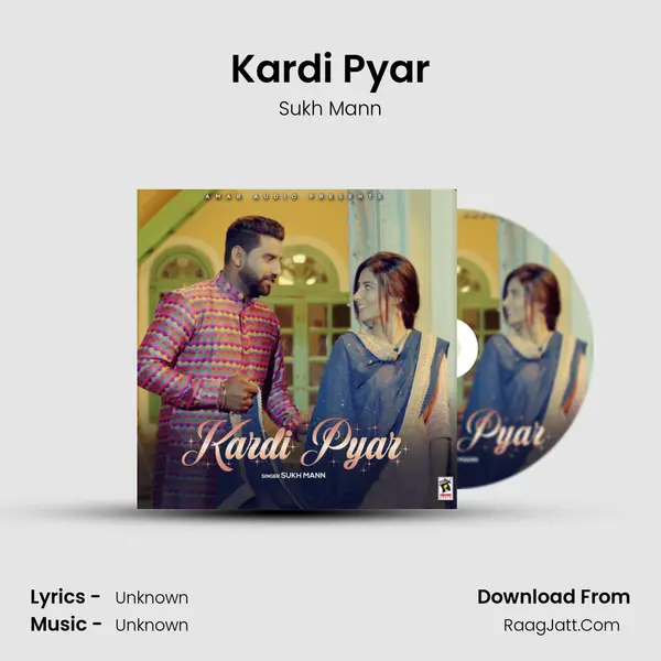 Kardi Pyar MP3 Song by Sukh Mann Cover