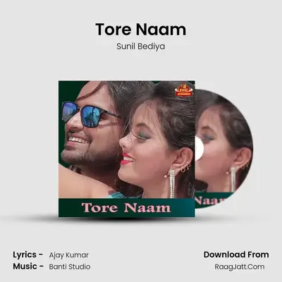Tore Naam - Sunil Bediya