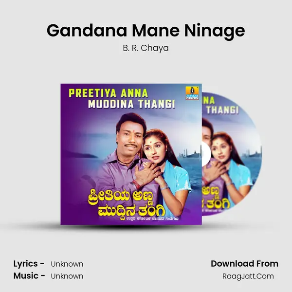Gandana Mane Ninage MP3 Song by B. R. Chaya Cover