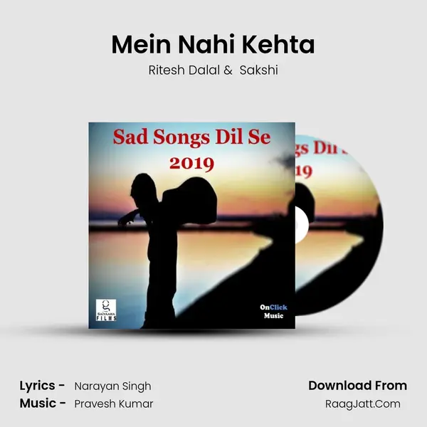 Mein Nahi Kehta MP3 Song by Ritesh Dalal Cover