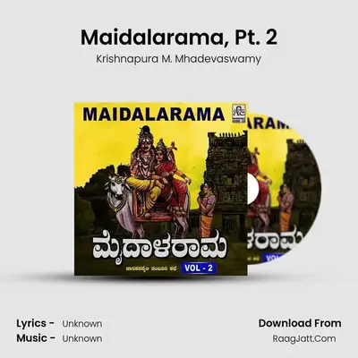 Maidalarama, Vol. 2 - Krishnapura M. Mhadevaswamy
