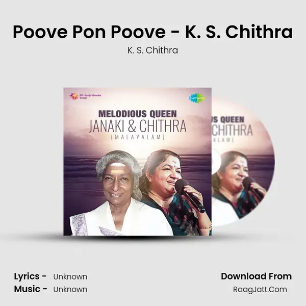 Poove Pon Poove - K. S. Chithra MP3 Song by K. S. Chithra Cover
