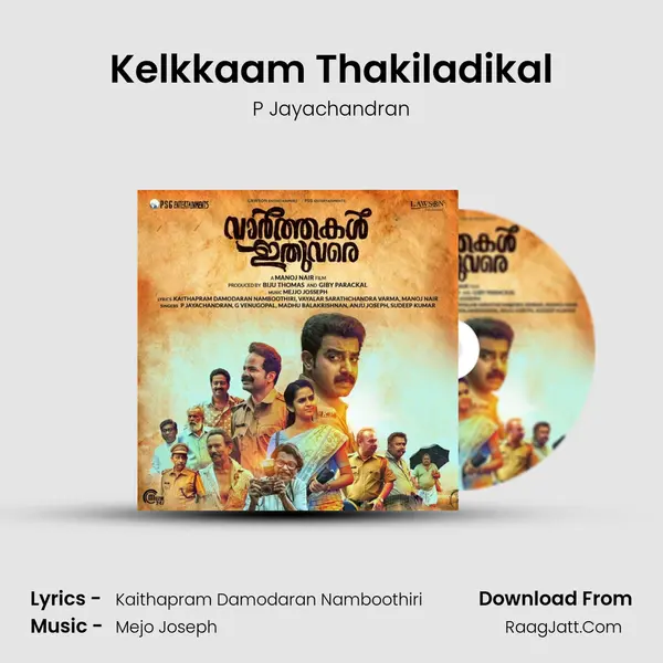 Kelkkaam Thakiladikal MP3 Song by P Jayachandran Cover